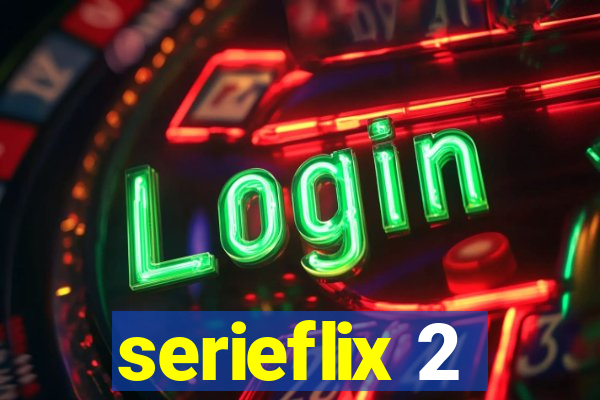 serieflix 2